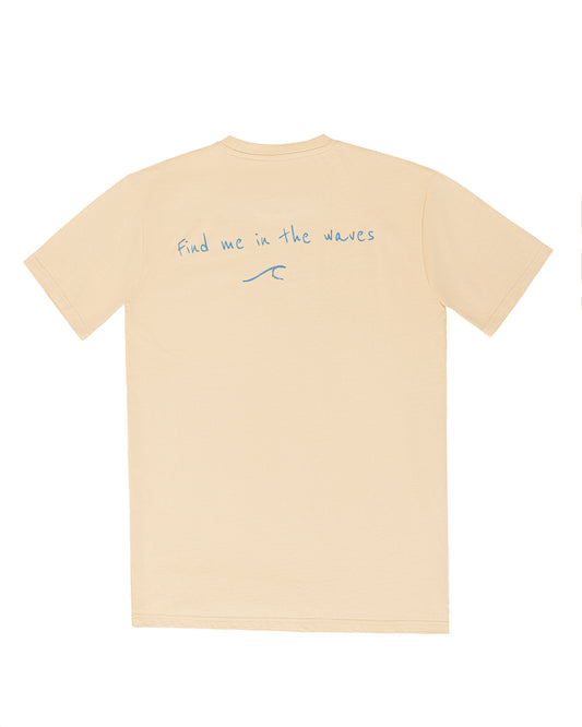 Find me in the waves Tee - Beige