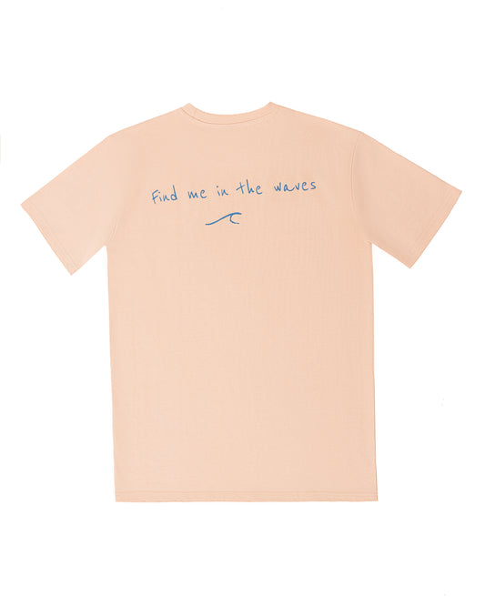 Find me in the waves Tee - Peach